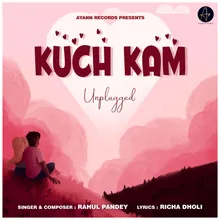 Kuch Kam